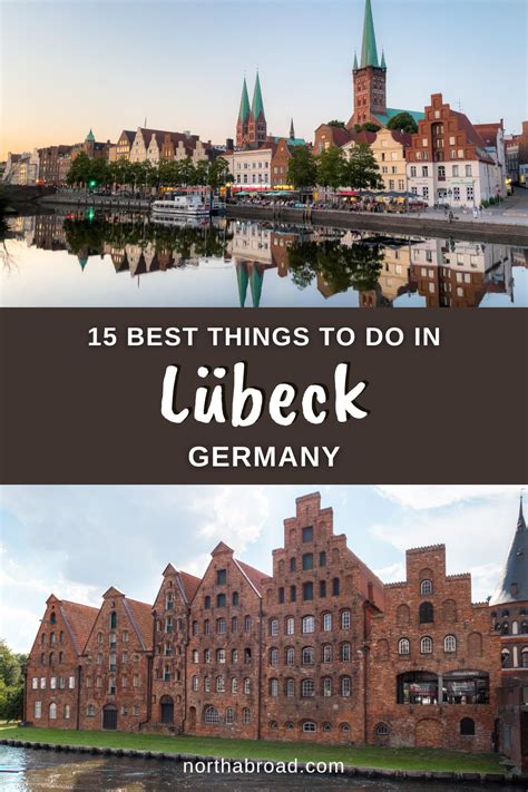 A Complete Travel Guide to Lübeck: 15 Best Things .